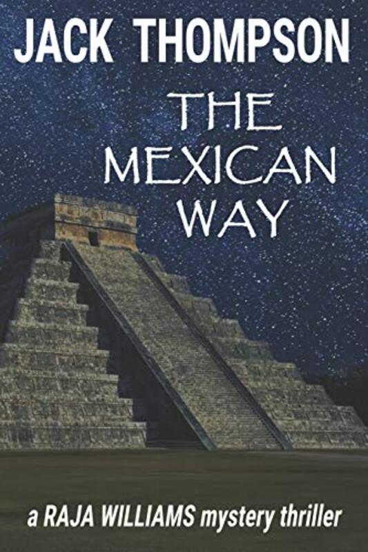 Book cover for "The Mexican Way" by Jack Thompson