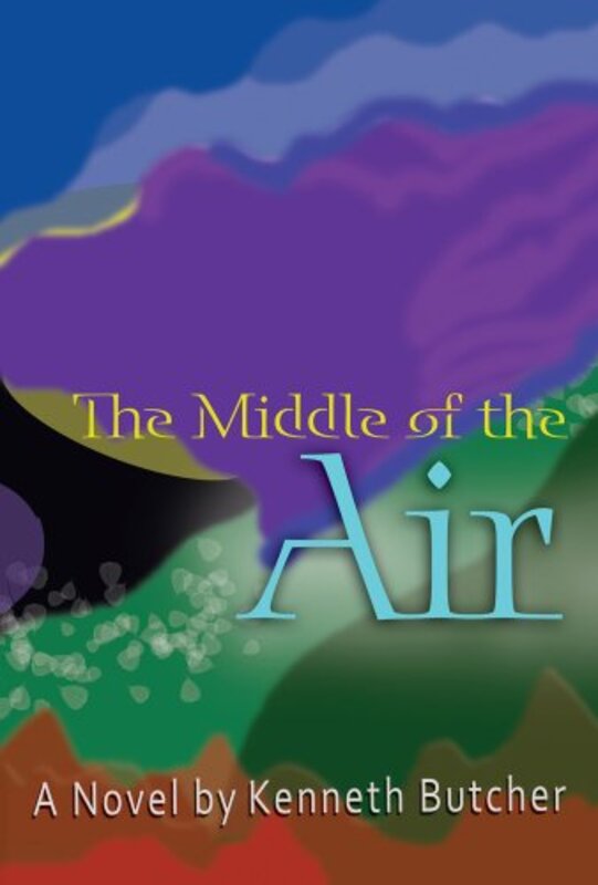Book cover for "The Middle of the Air" by Kenneth Butcher