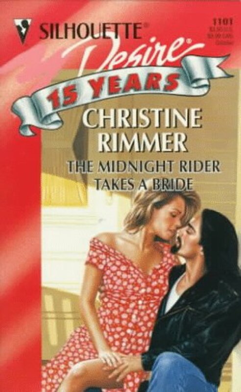 Book cover for "The Midnight Rider Takes a Bride" by Christine Rimmer