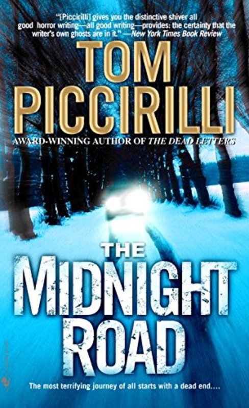 Book cover for "The Midnight Road" by Tom Piccirilli
