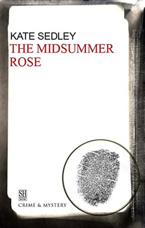 Book cover for "The Midsummer Rose" by Kate Sedley