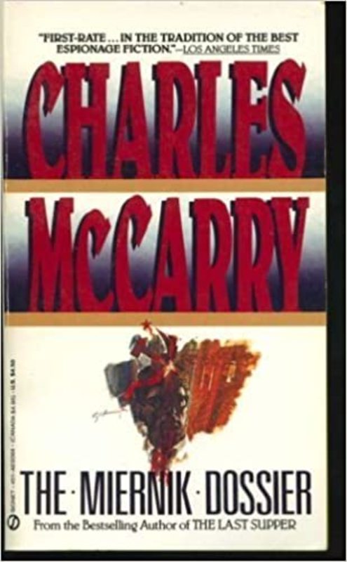 Book cover for "The Miernik Dossier" by Charles McCarry