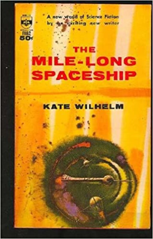 Book cover for "The Mile-Long Spaceship" by Kate Wilhelm
