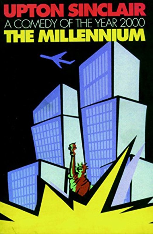 Book cover for "The Millennium" by Upton Sinclair