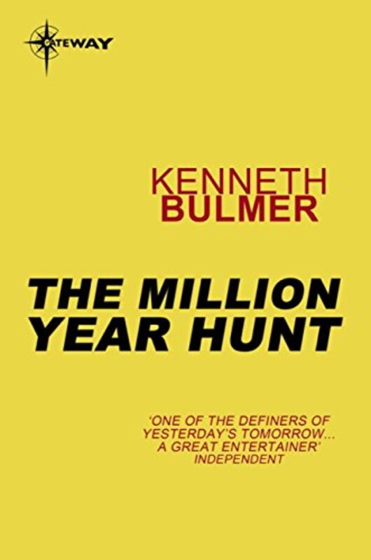 Book cover for "The Million Year Hunt" by Kenneth Bulmer