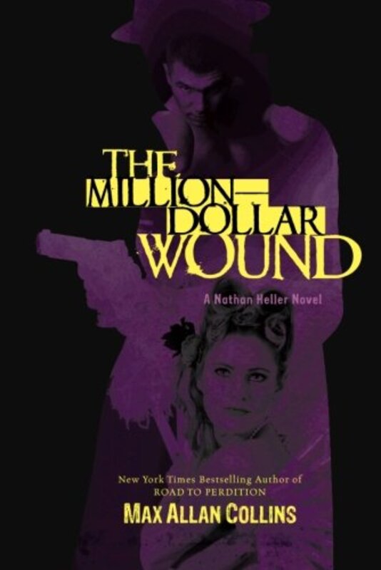 Book cover for "The Million-Dollar Wound" by Max Allan Collins