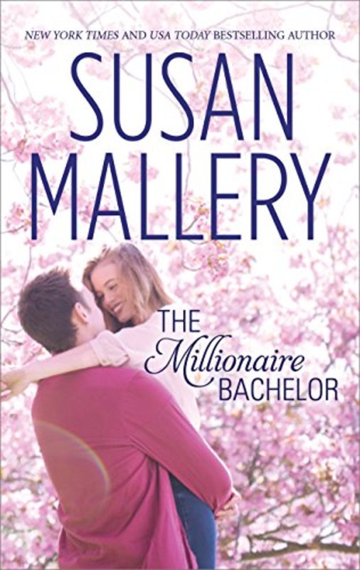 Book cover for "The Millionaire Bachelor" by Susan Mallery
