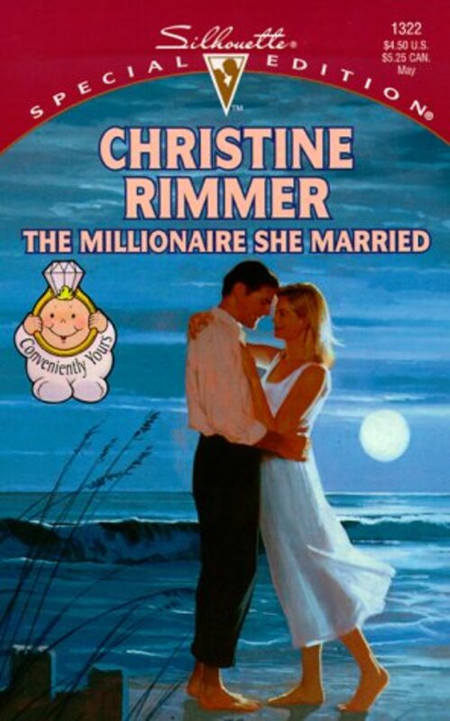 Book cover for "The Millionaire She Married" by Christine Rimmer