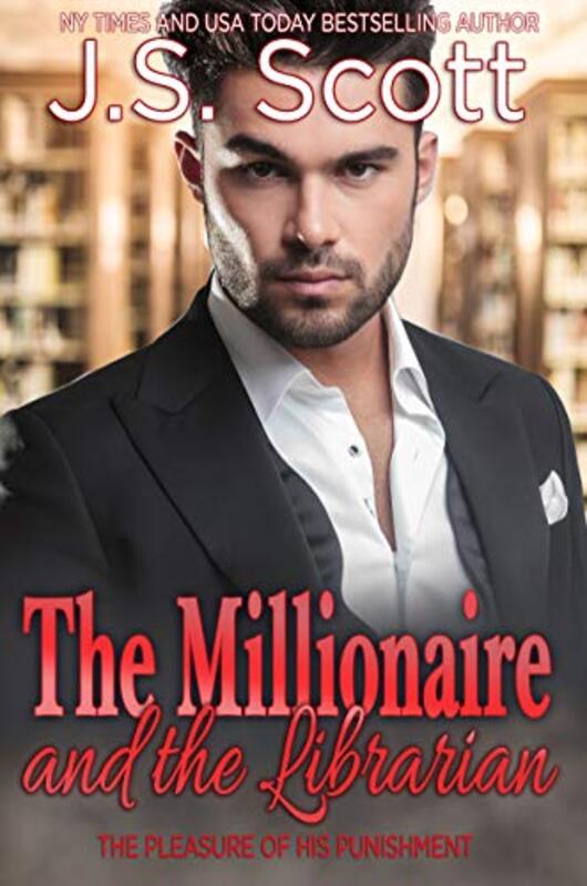 Book cover for "The Millionaire and The Librarian" by JS Scott