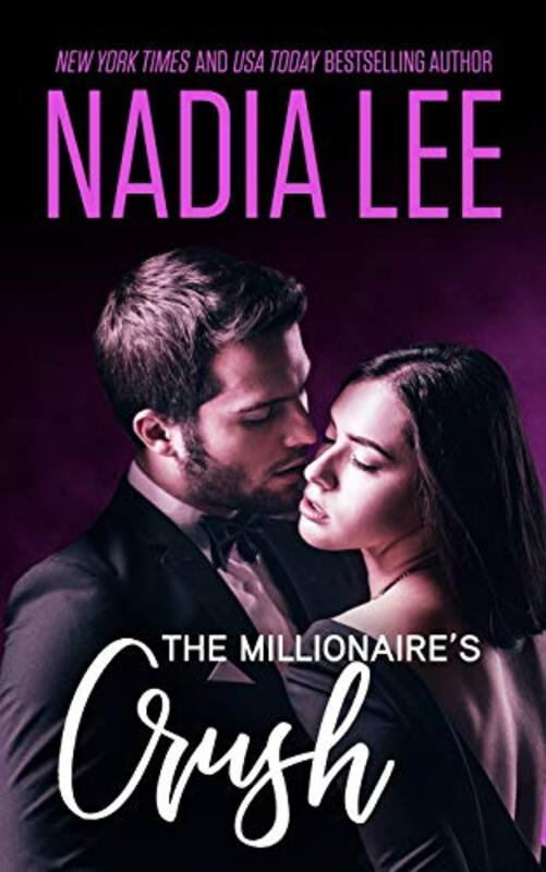 Book cover for "The Millionaire's Crush" by Nadia Lee