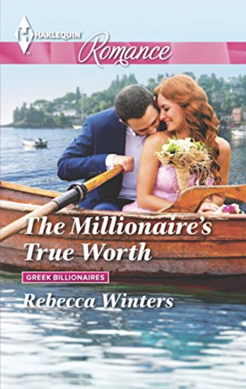 Book cover for "The Millionaire's True Worth" by Rebecca Winters