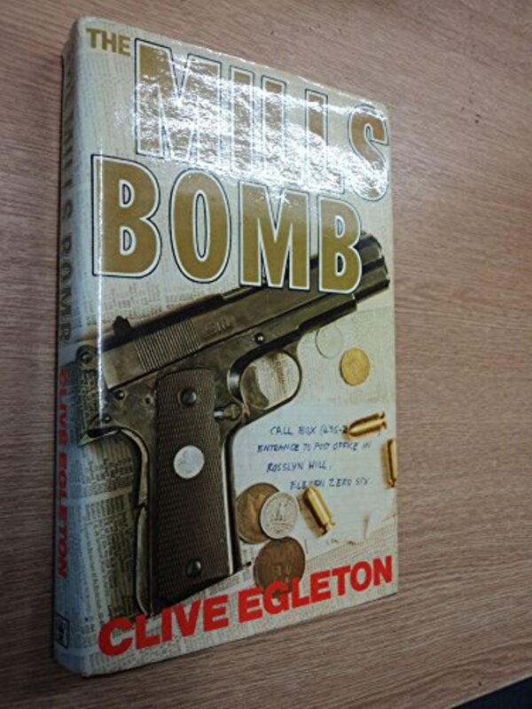 Book cover for "The Mills Bomb" by Clive Egleton