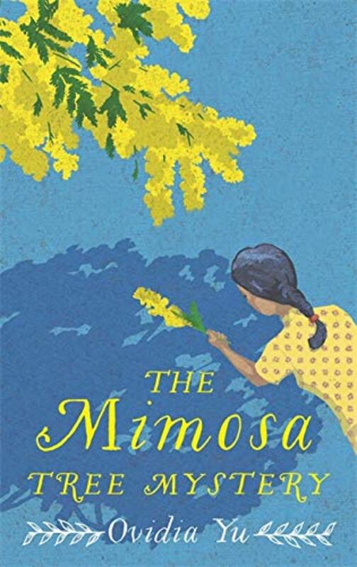 Book cover for "The Mimosa Tree Mystery" by Ovidia Yu