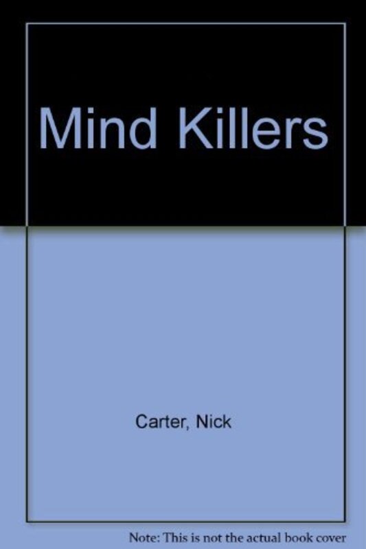 Book cover for "The Mind Killers" by Nick Carter