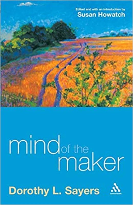 Book cover for "The Mind of the Maker" by Dorothy L. Sayers