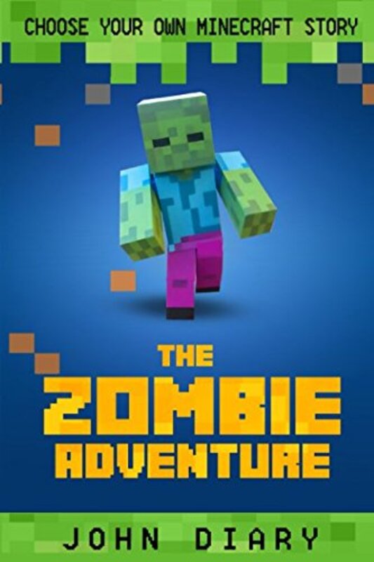 Book cover for "The Minecraft Zombie Adventure" by John Diary