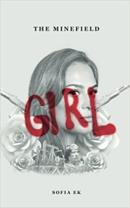 Book cover for "The Minefield Girl" by Sofia Ek
