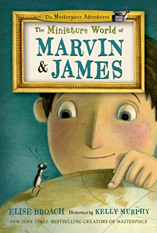Book cover for "The Miniature World of Marvin and James" by Elise Broach