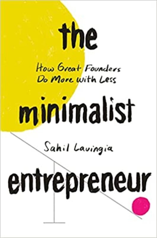 Book cover for "The Minimalist Entrepreneur"