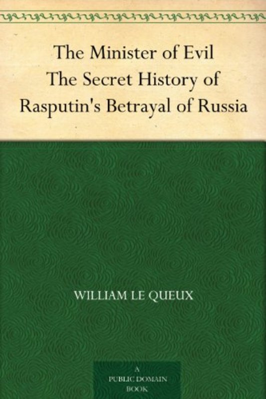 Book cover for "The Minister of Evil" by William Le Queux