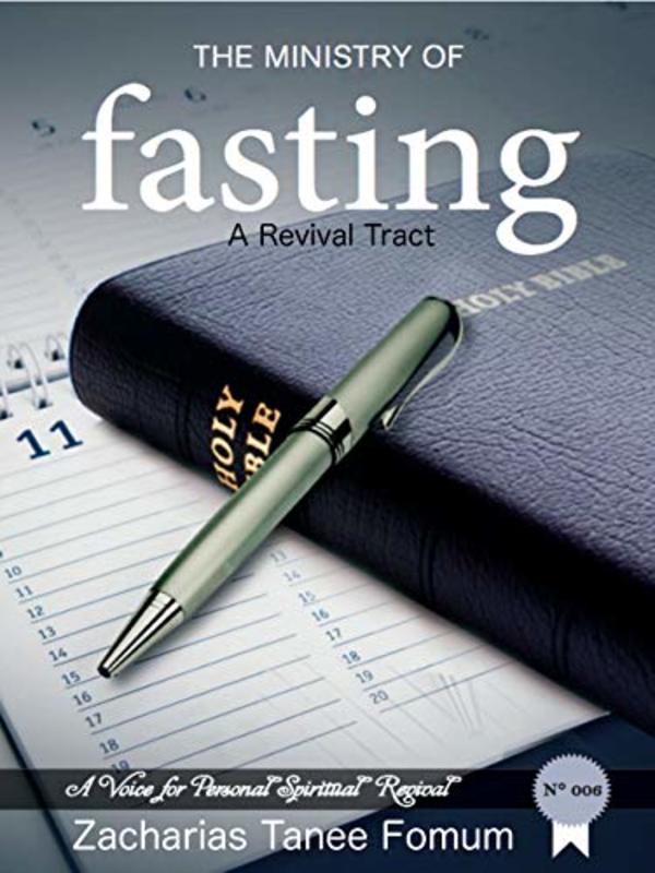 Book cover for "The Ministry of Fasting: A Revival Tract" by Zacharias Tanee Fomum