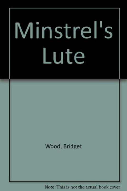 Book cover for "The Minstrel's Lute" by Sarah Rayne