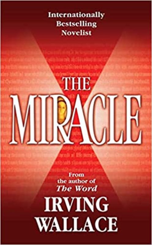 Book cover for "The Miracle" by Irving Wallace