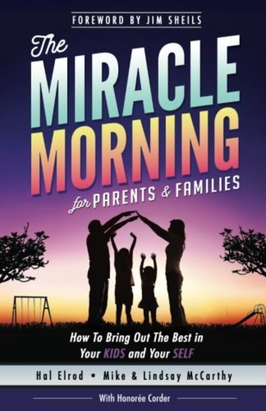 Book cover for "The Miracle Morning for Parents and Families"