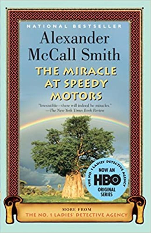 Book cover for "The Miracle at Speedy Motors" by Alexander McCall Smith