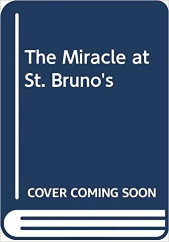 Book cover for "The Miracle at St. Bruno's" by Victoria Holt