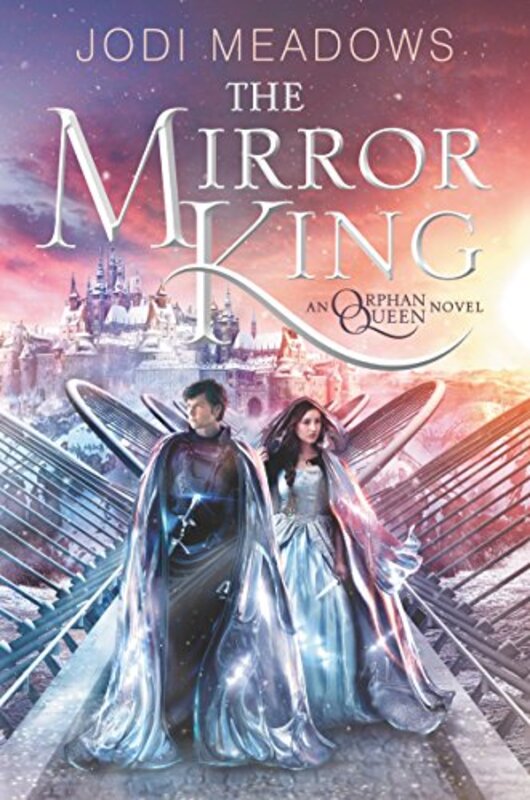 Book cover for "The Mirror King" by Jodi Meadows