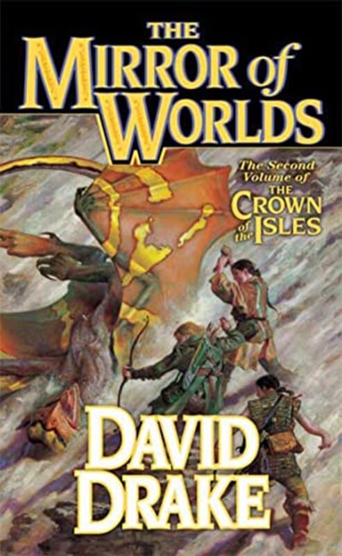 Book cover for "The Mirror of Worlds" by David Drake