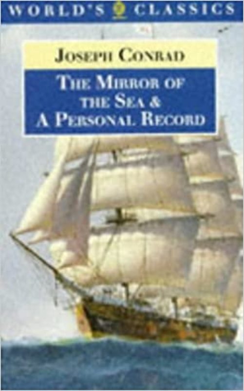 Book cover for "The Mirror Of The Sea & A Personal Record" by Joseph Conrad