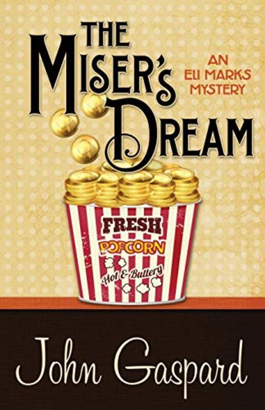 Book cover for "The Miser's Dream" by John Gaspard