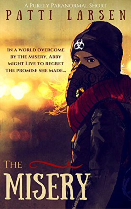 Book cover for "The Misery" by Patti Larsen
