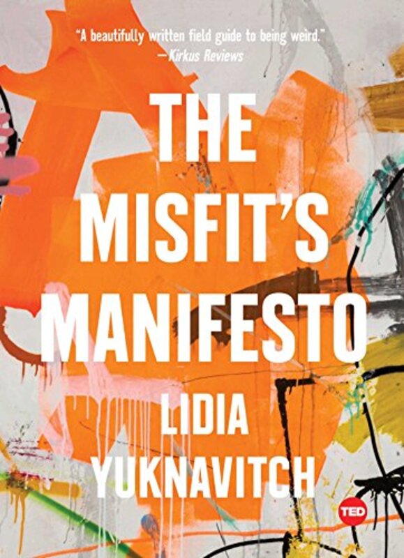 Book cover for "The Misfit's Manifesto" by Lidia Yuknavitch