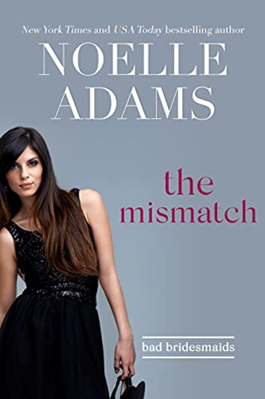Book cover for "The Mismatch" by Noelle Adams
