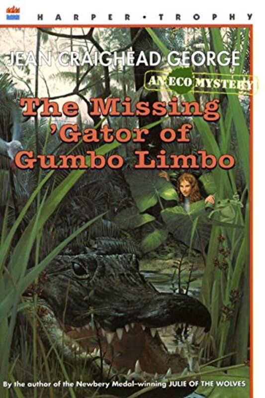 Book cover for "The Missing 'Gator of Gumbo Limbo" by Jean Craighead George