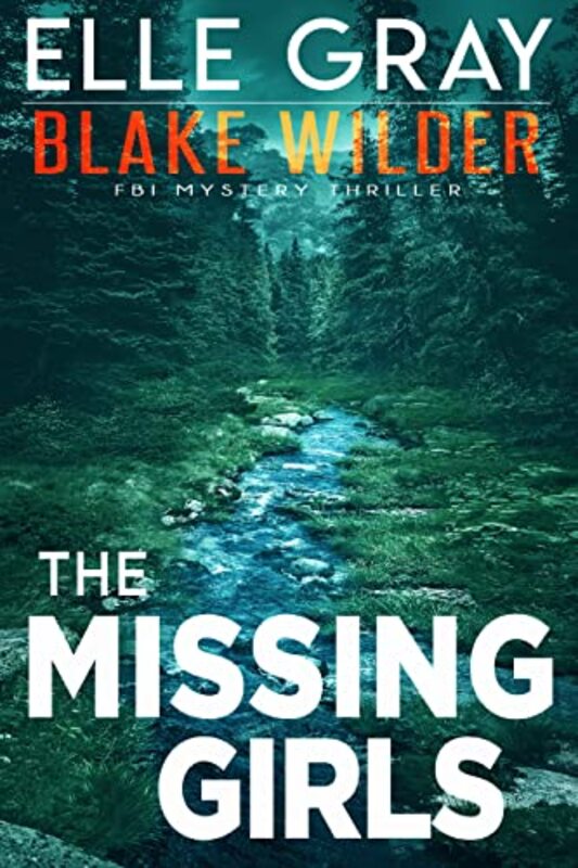 Book cover for "The Missing Girls" by Elle Gray