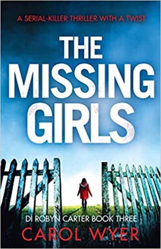 Book cover for "The Missing Girls" by Carol Wyer