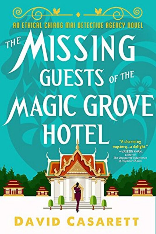 Book cover for "The Missing Guests of the Magic Grove Hotel" by David Casarett