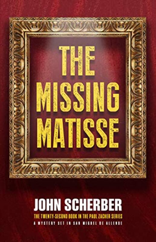 Book cover for "The Missing Matisse" by John Scherber
