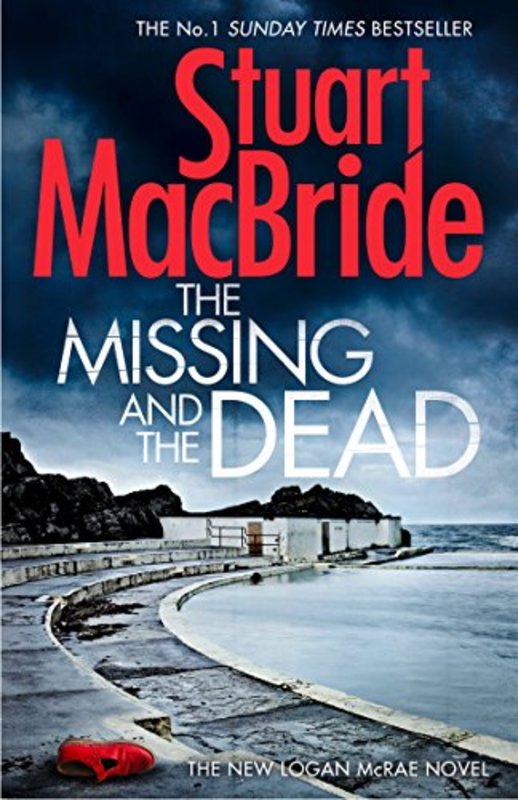 Book cover for "The Missing and the Dead" by Stuart MacBride