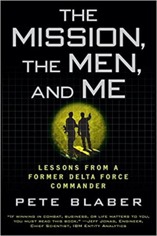 Book cover for "The Mission, The Men, and Me" by Pete Blaber