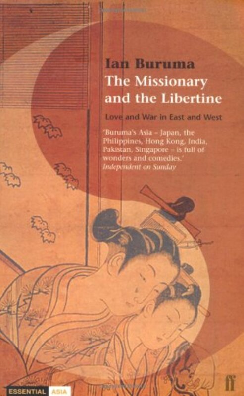 Book cover for "The Missionary And The Libertine" by Ian Buruma