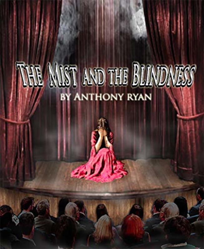 Book cover for "The Mist and the Blindness" by Anthony Ryan