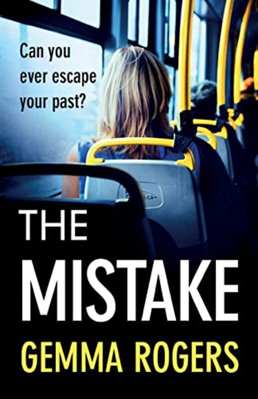 Book cover for "The Mistake / Bad Girls" by Gemma Rogers