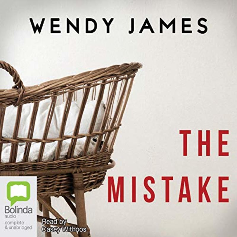 Book cover for "The Mistake" by Wendy James