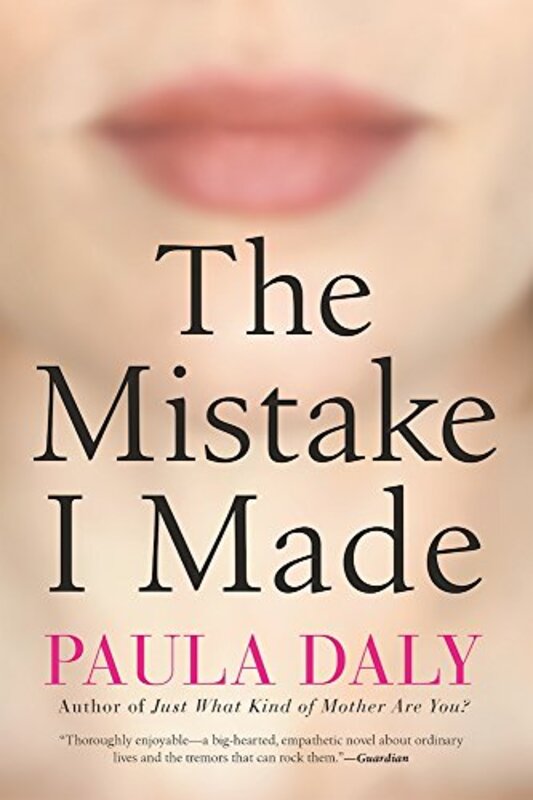 Book cover for "The Mistake I Made" by Paula Daly