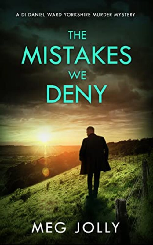 Book cover for "The Mistakes We Deny" by Meg Jolly